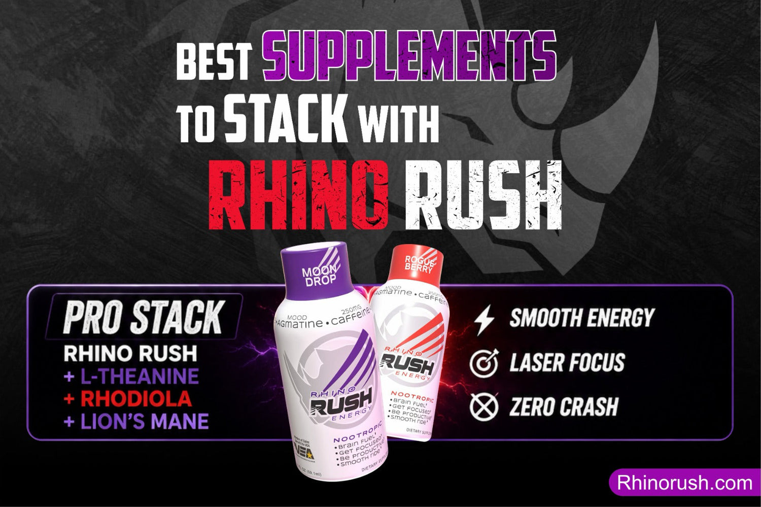 Best Supplements to Stack with Rhino Rush - read more on our rhinorush blog section